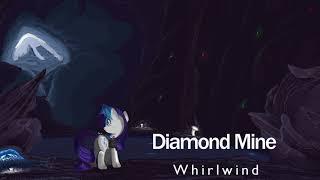 Whirlwind - Diamond Mine