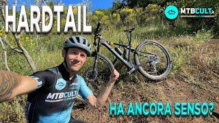 La hardtail da Xc ha ancora senso?