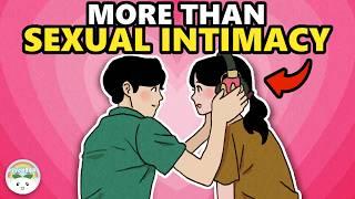 8 Types Of Intimacy You Need, Not Just Sex