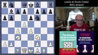 Silicon Road: Leela gives ROOK Odds! Blitz attack!