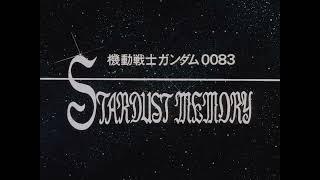 Mobile Suit Gundam 0083: Stardust Memory (1991) | Opening 1