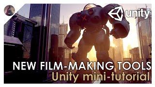 New filmmaking tools for Unity - Mini Tutorial