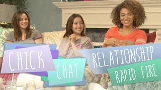 Chick Chat: Rapid Fire (Relationships) ft. Michelle Phan, RAEview, Dana Marie and Erica Dickerson