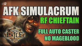 [POE 3.25] AFK SIMULACRUM Righteous Fire Chieftain// Path of Exile