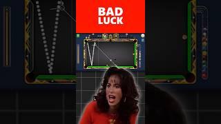 Bad Luck in 8 Ball Pool xD
