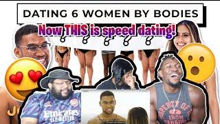 Blind Dating 6 Women Based On Their Bodies | Versus 1 Jubilee REACTION!!