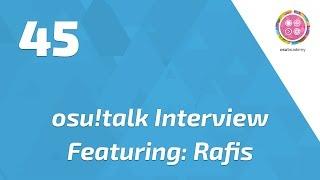 osu!talk Episode 45 feat. Rafis