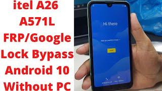 itel A26 A571L FRP/Google Lock Bypass Android 10 Without PC | itel A571L Frp Bypass | itel a26 frp