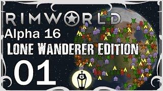 Rimworld A16 | Lone Wanderer Edition Ep 1