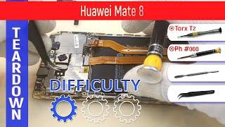 Huawei Mate 8 NXT-AL10  Teardown Take apart Tutorial