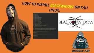 How to install and run BlackWidow in Linux - Web Application Spider - Video 2020