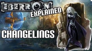 Eberron Lore - Changelings! (Dungeons & Dragons)