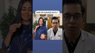 Raw or Soaked Nuts ? | Dt.Bhawesh | #diettubeindia #dietitian #satvicmovement #ayurveda #shorts