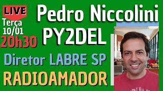 LIVE - Radioamadorismo, com Pedro Niccolini PY2DEL - Diretor da LABRE SP