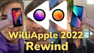 WilliApple 2022 Rewind