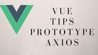 A Step By Step Guide To Vue Prototype And Axios