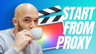 Start a FCP Library from Proxy files