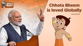 Chhota Bheem is loved Globally! Hon'ble PM Shri Narendra Modi at Mann Ki Baat