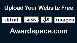 How to Upload Website on FREE Web Hosting Tutorial | awardspace.com