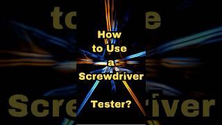 How to Use a Screwdriver Tester?  #jbtechnicians #screwdrivertester #voltagesafety