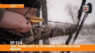 214.  Joel Turner Shot IQ | Determination and Decision Making