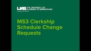 Requesting Changes to a Clerkship Schedule