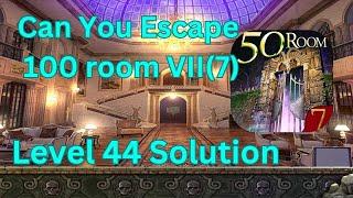 Can you escape the 100 room VII Level 44 Solution