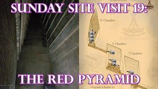 Sunday Site Visit 19: ANCIENT EGYPT - The Red Pyramid