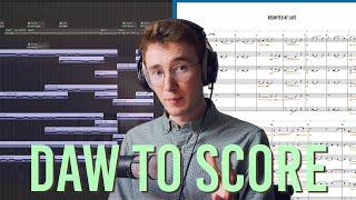 DAW to Score | The Ultimate Guide for Notating Your Music