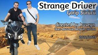 Strange Driver | Garip Sürücü | 2023 | by huseyn | 1080px Hd (Murat And Huseyn)