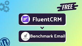 Integrating FluentCRM with Benchmark Email | Step-by-Step Tutorial | Bit Integrations