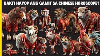 BAKIT HAYOP ANG GINAGAMIT SA CHINESE HOROSCOPE?