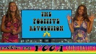 The Positive Revolution! Promo!