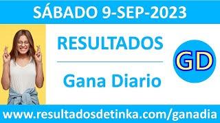 Resultado del sorteo Gana Diario del sabado 9 de septiembre de 2023