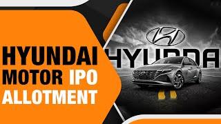 Hyundai Motor IPO Allotment | How To Check Status Online