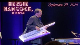 Herbie Hancock LIVE @NJPAC Sept 29, 2024