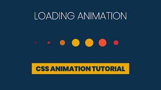 Creative CSS Loading Animation | CSS Animation Tutorial