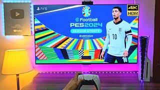 Efootball 2024 EURO 2024 (PS5) 4K HDR 60FPS