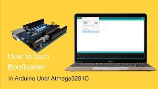 How to upload bootloader to Arduino Uno | Arduino Bootloader | Atmega328 IC