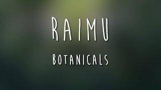 Raimu - Botanicals [from ‘Sons of the Dew’]