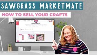 Selling Your Crafts on Sawgrass MarketMate (no printer required!)