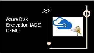 Azure Disk Encryption Demo