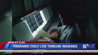 Thousands could lose TennCare insurance