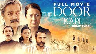 Door -  Full Movie Turkish Drama (English Subtitles)