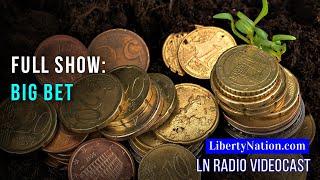 Trump’s Plans for Peace and Payola – Full Episode – LN Radio