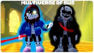 Last Breath Sans & Revert Dust Sans showcase [Multiverse Of SUS]