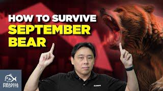 How to Survive & Profit from the September Bear