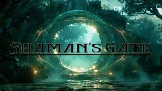 ( Shaman's Gate ) - Awaken Your Inner Power - Tribal Drums and Atmospheric Music