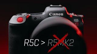 The R5C is beating the R5MK2 when it comes to video. Badly!