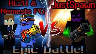 JustSpawn is the Best Player! Nemesis PG & REZU VS JustSpawn. Epic battle!